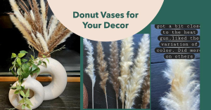 Donut vase with pampas grass