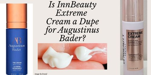 Is InnBeauty Extreme Cream a Dupe for Augustinus Bader? Full Review for Mature Skin